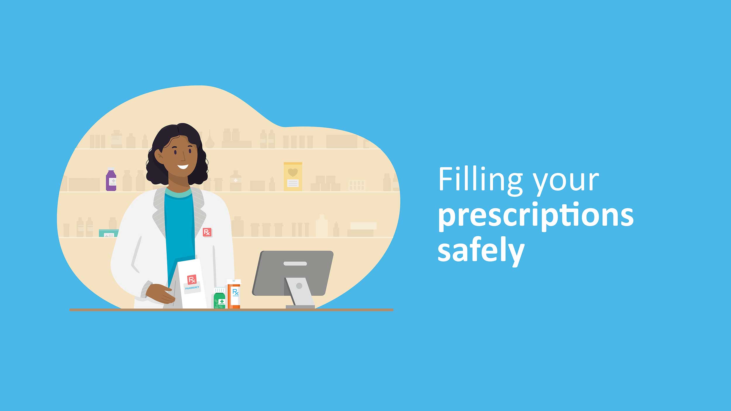 Filling Your Prescriptions Safely